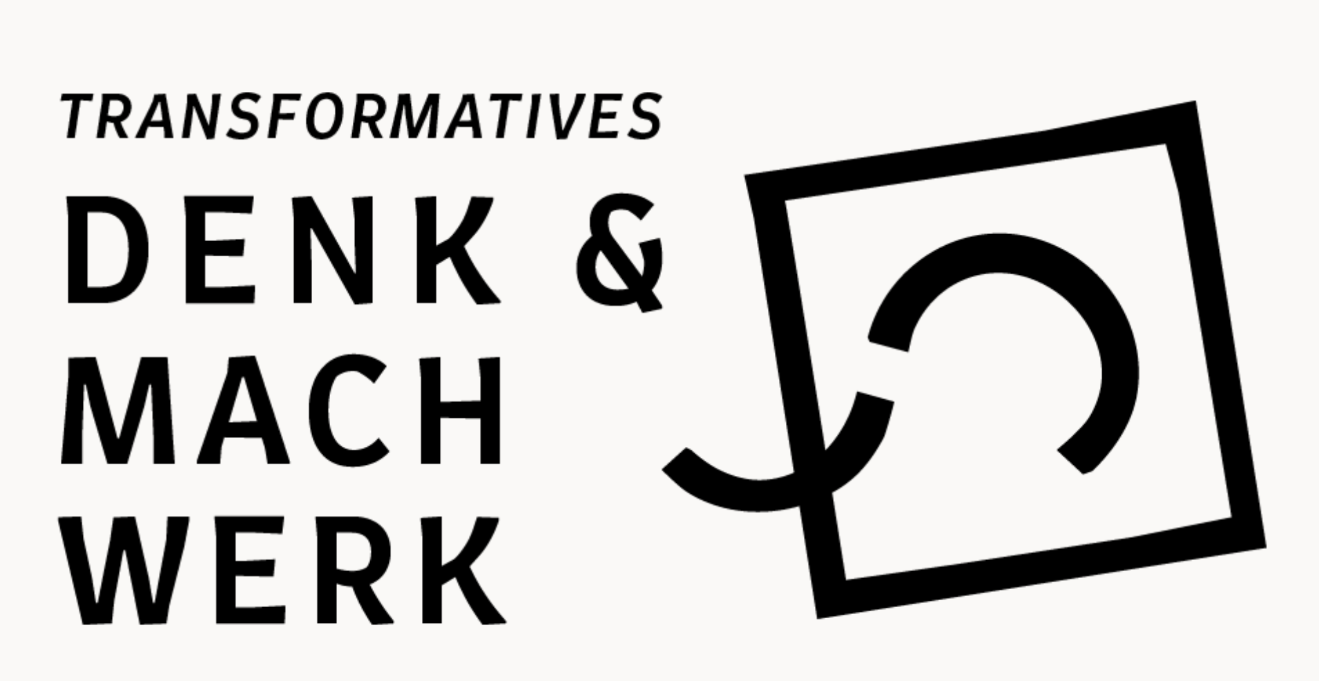 Transformatives Denk- und Machwerk